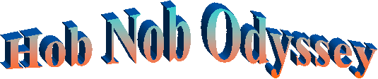 Hob Nob Odyssey