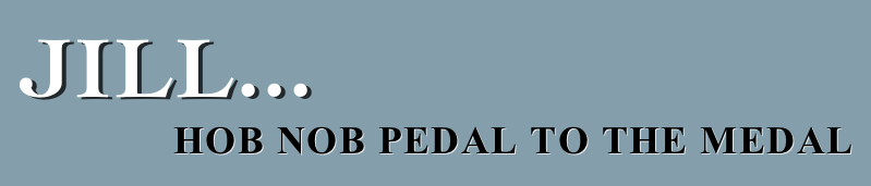 jill... 
               Hob Nob pedal to the medal